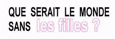 Que serait le monde sans fille rep....!!!